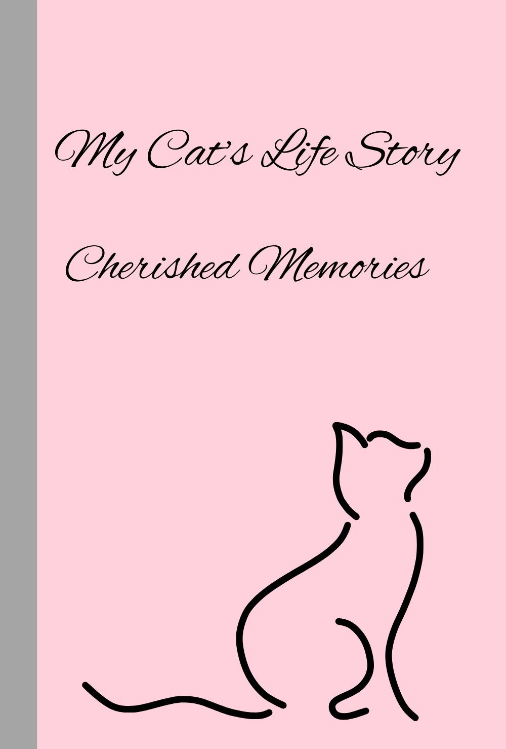 My Cat's Life Story: Cherished Memories